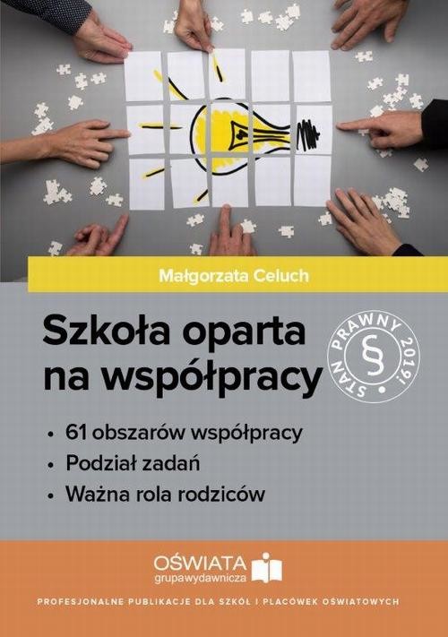 okładka Szkoła oparta na współpracy ebook | epub, mobi, pdf | Małgorzata Celuch, Szymon Sokolik