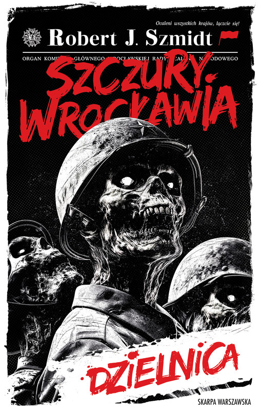 okładka Szczury Wrocławia. Dzielnica książka | Robert J.Szmidt