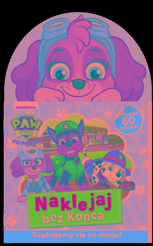 okładka Psi Patrol Naklejaj bez końca Część 4 Szykujemy się na misję! książka
