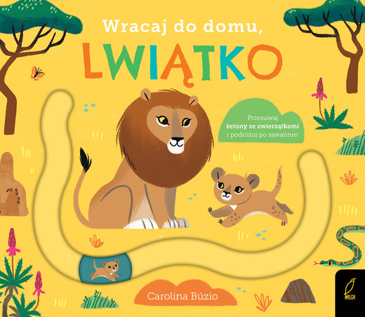 okładka Wracaj do domu lwiątko książka