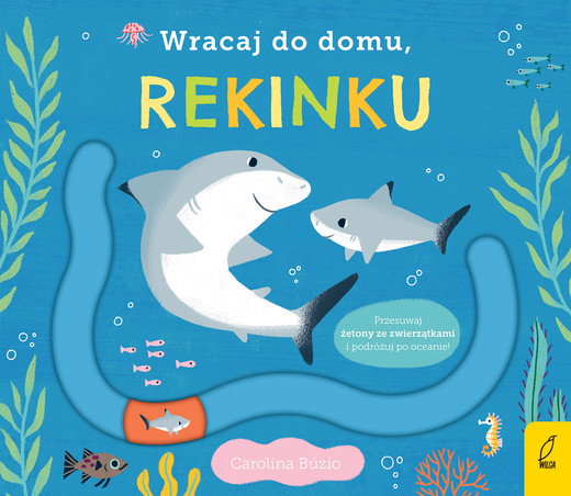okładka Wracaj do domu rekinku książka