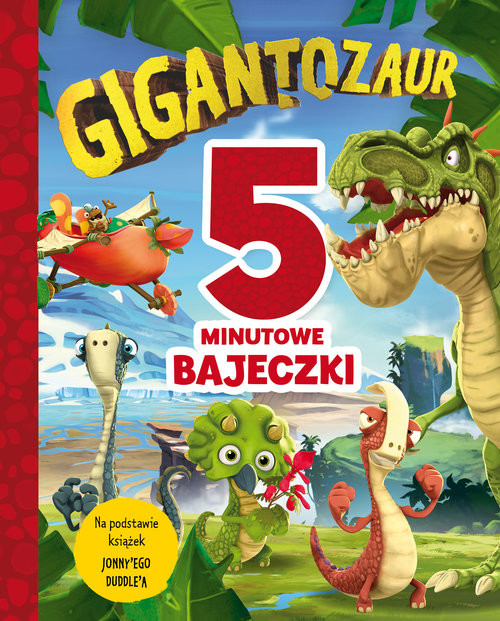 okładka 5-minutowe bajeczki. Gigantozaur książka | Mandy Archer, Harriet Paul