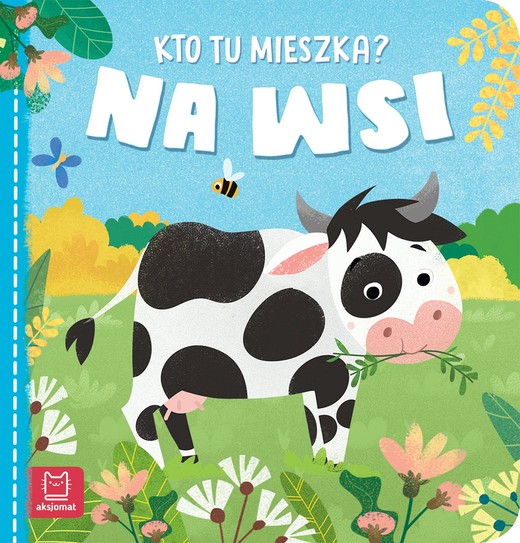 okładka Kto tu mieszka? Na wsi książka