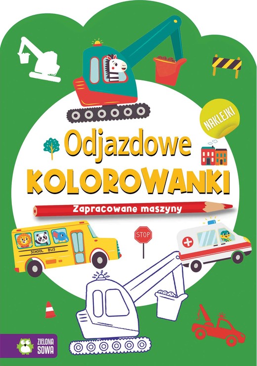 okładka Odjazdowe kolorowanki Zapracowane maszyny książka