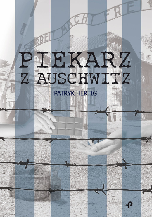 okładka Piekarz z Auschwitz książka