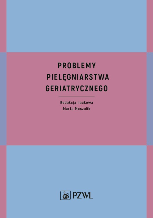 okładka Problemy pielęgniarstwa geriatrycznego książka