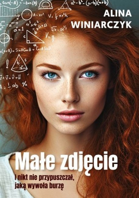 okładka Małe zdjęcie i nikt nie przypuszczał jaką wywoła burzę książka | Alina Winiarczyk