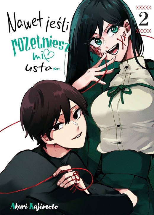 okładka Nawet jeśli rozetniesz mi usta... Tom 2 książka