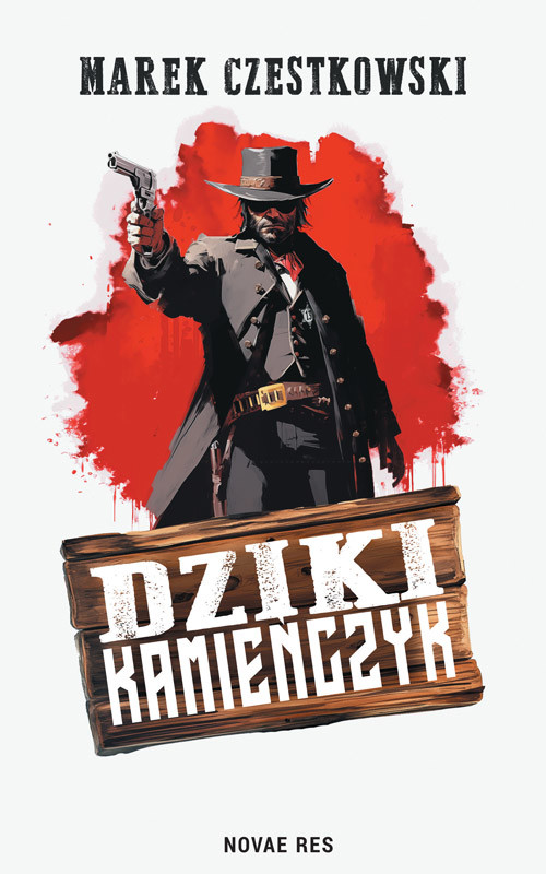 okładka Dziki Kamieńczyk książka | Marek Czestkowski