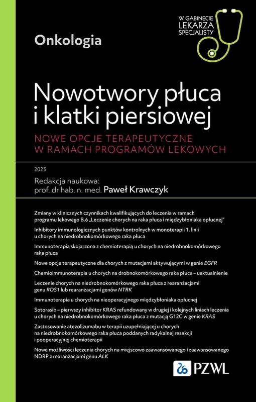okładka Nowotwory płuca i klatki piersiowej. Nowe opcje terapeutyczne w ramach programów lekowych książka
