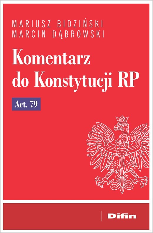 okładka Komentarz do Konstytucji RP art. 79 książka | Marcin Dąbrowski, Mariusz Bidziński