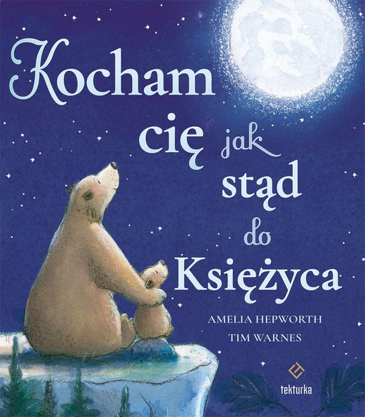 okładka Kocham cię jak stąd do Księżyca książka | Tim Warnes