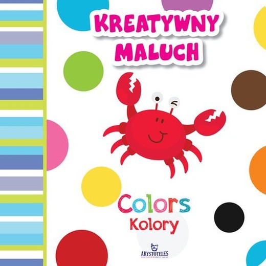 okładka Kolory / Colors. Kreatywny maluch książka