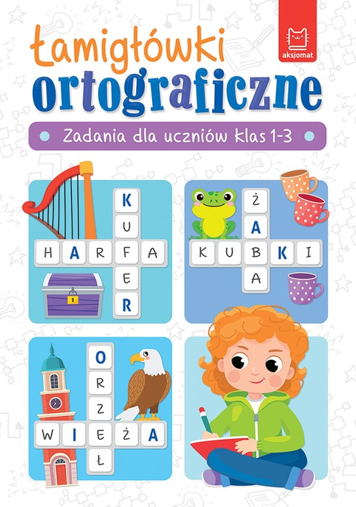 okładka Łamigłówki ortograficzne. Zadania dla uczniów klas 1-3 książka