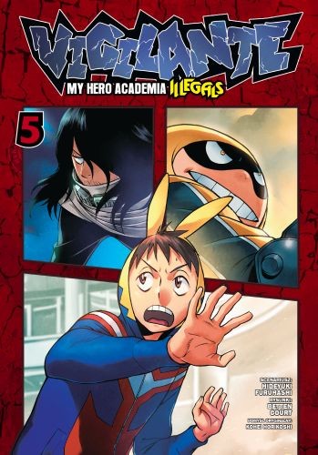 okładka Vigilante. My Hero Academia. Illegals. Tom 5 książka