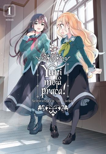 okładka Yuri to moja praca! Tom 1 książka | Miman