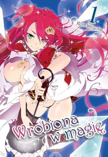okładka Wrobiona w Magię Tom 1 książka