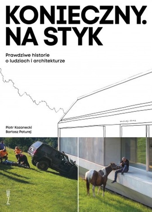 okładka Konieczny. Na styk Prawdziwe historie o ludziach i architekturze książka