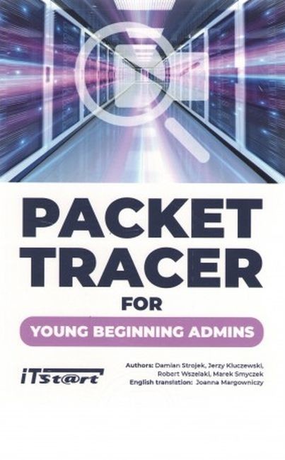 okładka Packet Tracer For Young Beginning Admins książka | Praca Zbiorowa