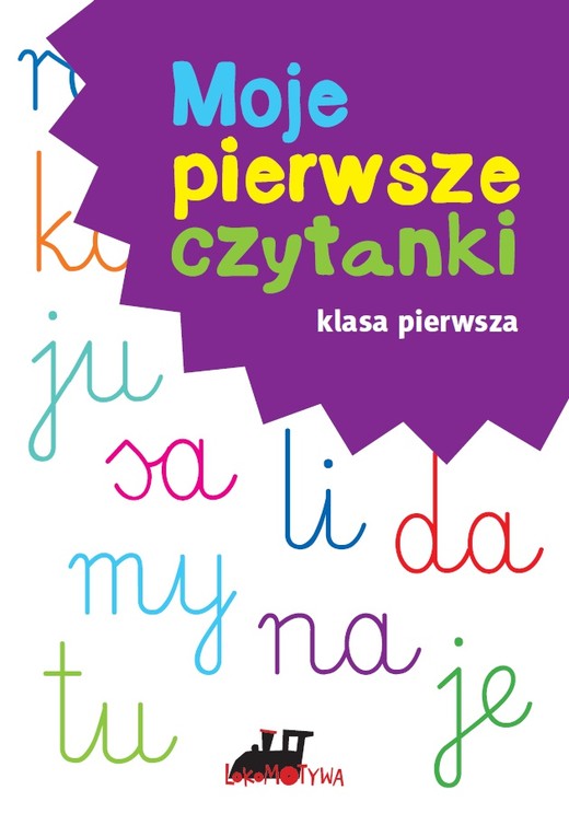 okładka Lokomotywa 1 Moje pierwsze czytanki książka | Opracowanie zbiorowe