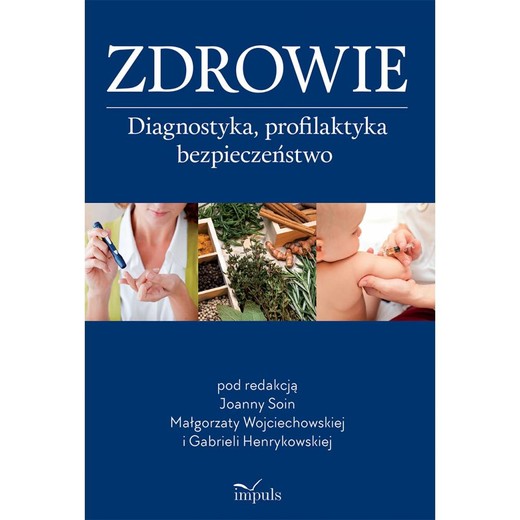 okładka Zdrowie Diagnostyka, profilaktyka, bezpieczeństwo książka