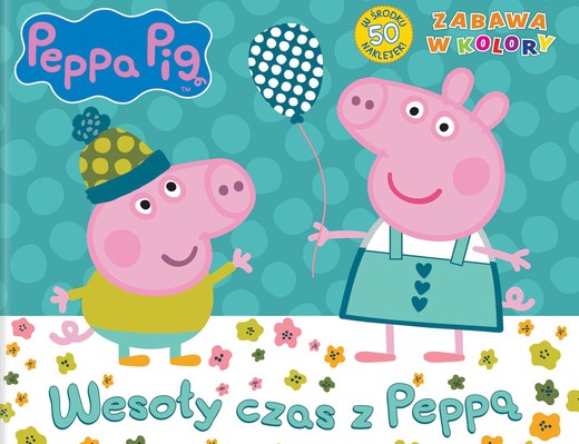 okładka Wesoły czas z Peppą! Zabawa w kolory. Świnka Peppa książka | Opracowanie zbiorowe