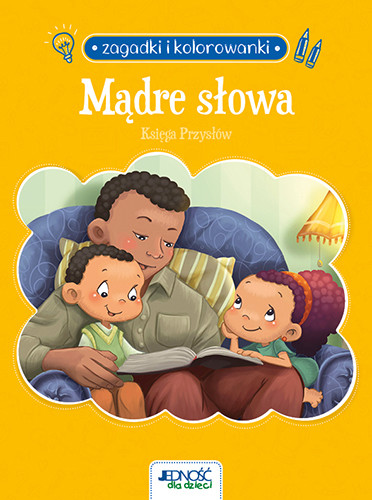 okładka Mądre słowa. Księga Przysłów. Zagadki i kolorowanki książka | de BezenacAgnes