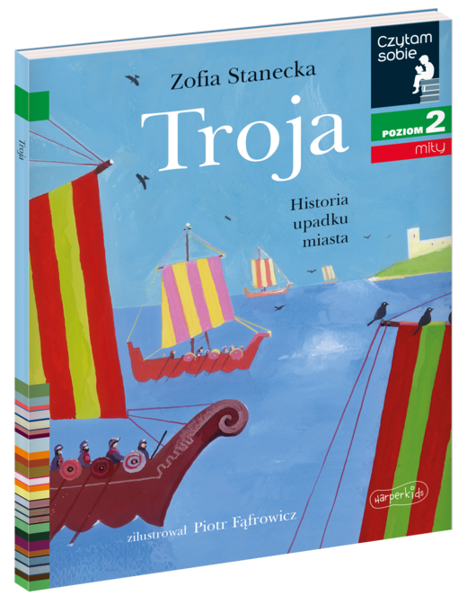 okładka Troja. Historia upadku miasta. Czytam sobie. Poziom 2 książka | Zofia Stanecka