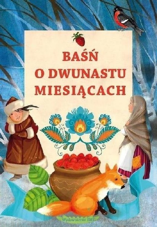 okładka Baśń o dwunastu miesiącach książka