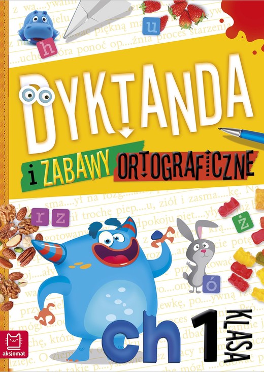 okładka Dyktanda i zabawy ortograficzne. Klasa 1 książka | Bogusław Michalec