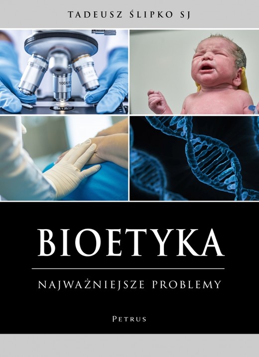 okładka Bioetyka. Najważniejsze problemy wyd. 3 książka | Tadeusz Ślipko