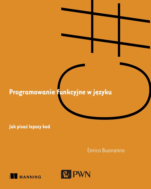 okładka Programowanie funkcyjne w języku c# jak pisać lepszy kod książka