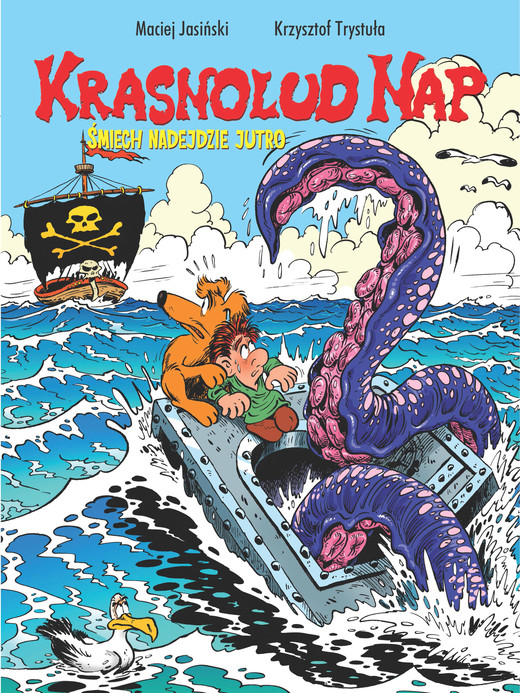 okładka Śmiech nadejdzie jutro. Krasnolud Nap. Tom 3 książka | Krzysztof Trystuła