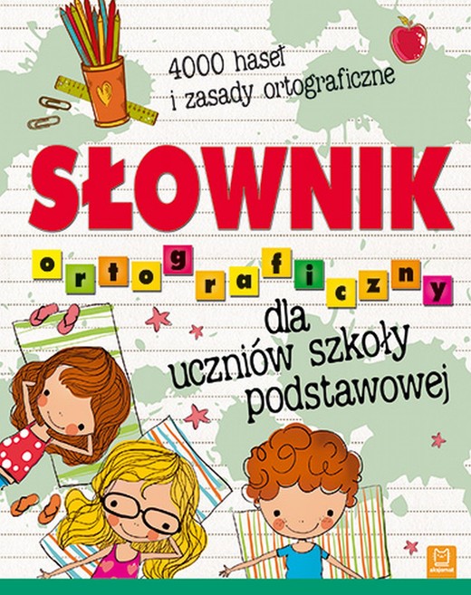 okładka Słownik ortograficzny dla uczniów szkoły podstawowej książka | Opracowanie zbiorowe