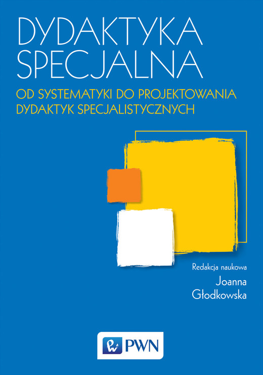 okładka Dydaktyka specjalna od systematyki do projektowania dydaktyk specjalistycznych książka