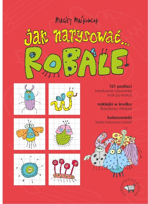 okładka Jak narysować… robale książka | Maciej Maćkowiak