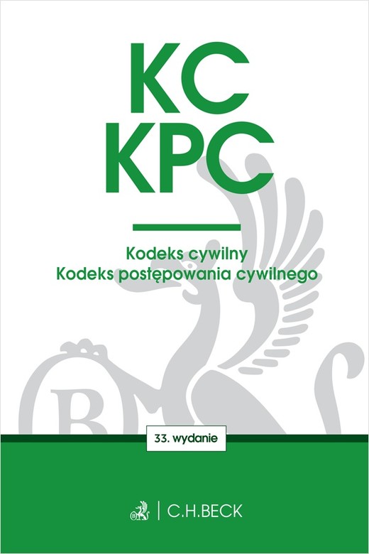 okładka KC. KPC. Kodeks cywilny. Kodeks postępowania cywilnego. Edycja Sędziowska wyd. 33 książka | Opracowanie zbiorowe