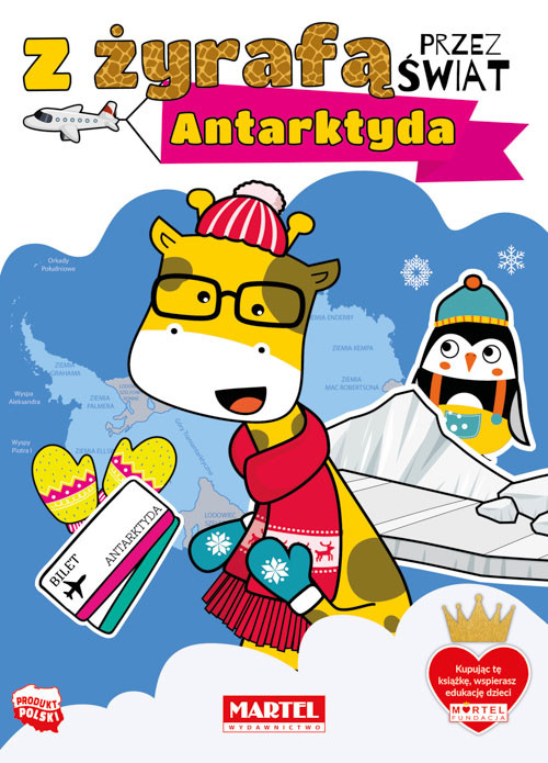 okładka Antarktyda. Z żyrafą przez świat książka | Salamon Katarzyna