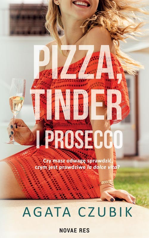 okładka Pizza, Tinder i prosecco książka