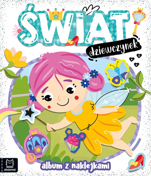 okładka Świat dziewczynek. Album z naklejkami książka | Agnieszka Bator