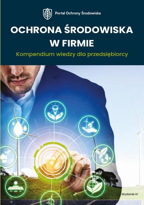 okładka Ochrona środowiska w firmie. Kompendium wiedzy dla przedsiębiorcy ebook | epub, mobi, pdf | Robert Barański, Iwona Czauderna, Roman Kozub