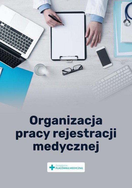 okładka Organizacja pracy rejestracji medycznej ebook | pdf | Opracowania Zbiorowe