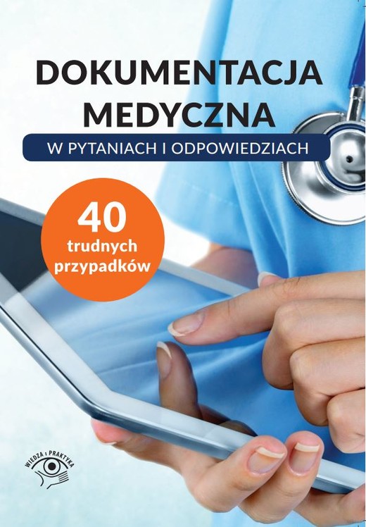 okładka Dokumentacja medyczna w pytaniach i odpowiedziach ebook | pdf | Praca Zbiorowa