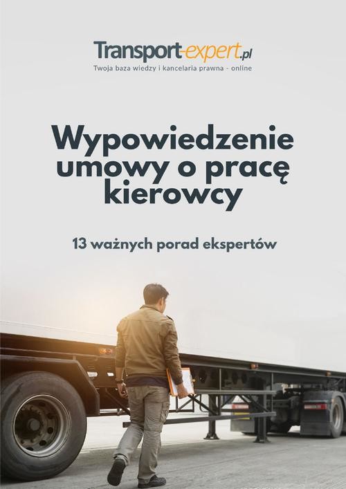 okładka Wypowiedzenie umowy o pracę kierowcy - 13 ważnych porad ekspertów ebook | epub, mobi, pdf | Praca Zbiorowa