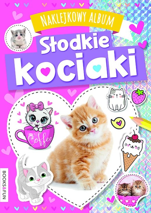 okładka Słodkie kociaki. Naklejkowy album książka | Opracowanie zbiorowe