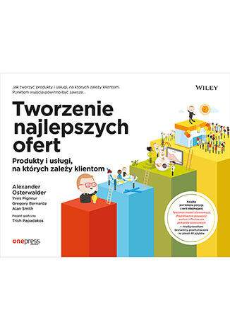 okładka Tworzenie najlepszych ofert. Produkty i usługi, na których zależy klientom książka