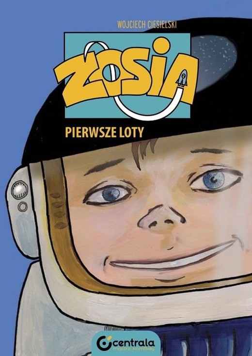 okładka Zosia. Pierwsze loty książka | Wojciech Ciesielski