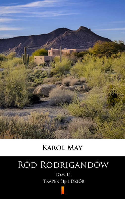 okładka Ród Rodrigandów. Traper Sępi Dziób ebook | epub, mobi | Karol May