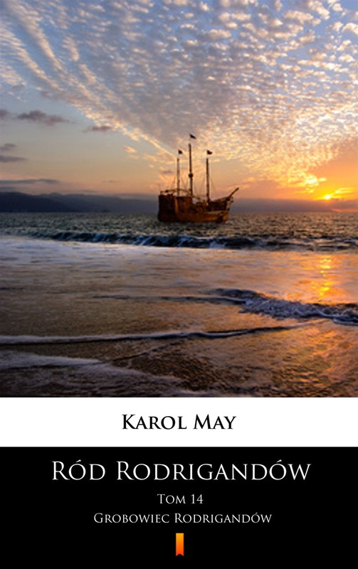 okładka Ród Rodrigandów. Grobowiec Rodrigandów ebook | epub, mobi | Karol May