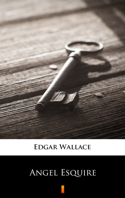 okładka Angel Esquire ebook | epub, mobi | Edgar Wallace